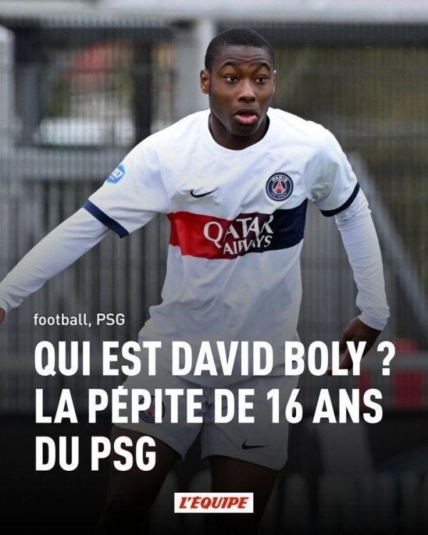 队报:16岁小将大卫-博利加入巴黎一线队练习 ,有机会进轮换阵形 队报:16岁小将大卫-博利加入巴黎一线队练习 ,有机会进轮换阵形